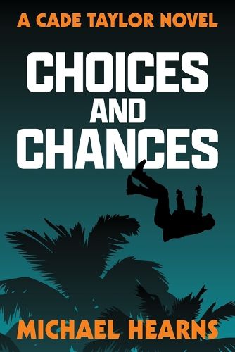 Choices and Chances