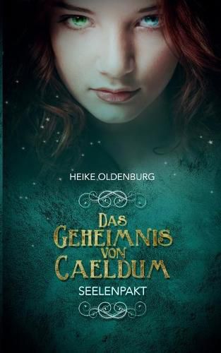 Cover image for Das Geheimnis von Caeldum: Seelenpakt