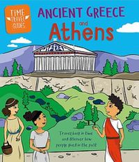 Cover image for Time Travel Guides: Ancient Greeks and Athens