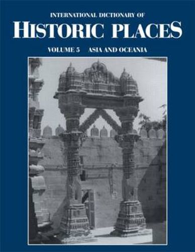 Cover image for Asia and Oceania: International Dictionary of Historic Places
