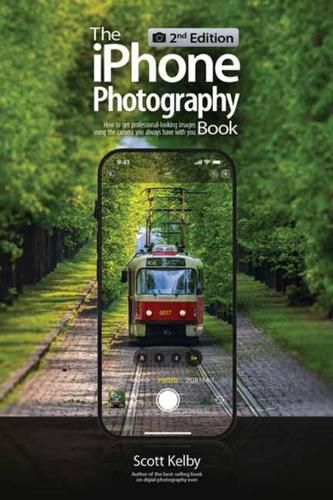 Cover image for The iPhone Photography Book (2nd Edition)