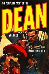 Cover image for The Complete Cases of The Dean, Volume 1