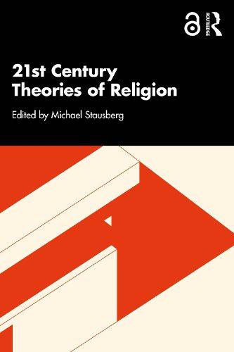 Cover image for 21st Century Theories of Religion