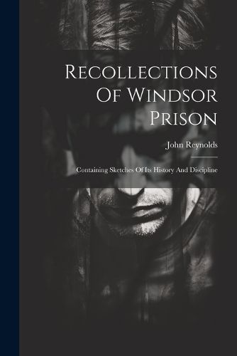 Cover image for Recollections Of Windsor Prison