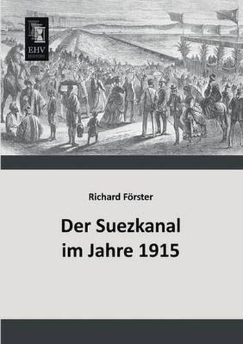 Cover image for Der Suezkanal Im Jahre 1915