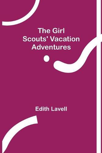 Cover image for The Girl Scouts' Vacation Adventures