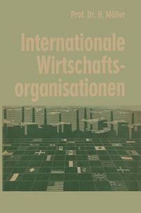 Cover image for Internationale Wirtschaftsorganisationen