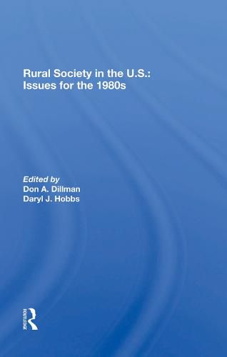 Cover image for Rural Society in the U.S.: Issues for the 1980s: Issues For The 1980s