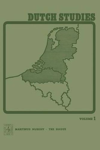 Dutch Studies: An annual review of the language, literature and life of the Low Countries