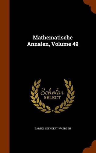 Cover image for Mathematische Annalen, Volume 49