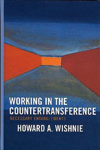 Cover image for Working in the Countertransference: Necessary Entanglements