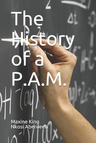 Cover image for The History of a P.A.M.