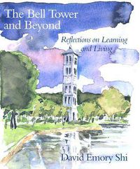 Cover image for The Bell Tower and Beyond: Reflections on Learning and Living