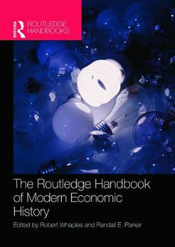 Cover image for The Routledge Handbook of Modern Economic History
