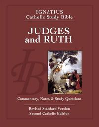 Cover image for Ignatius Catholic Study Bible - Judges and Ruth