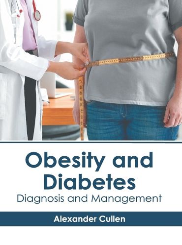 Cover image for Obesity and Diabetes: Diagnosis and Management