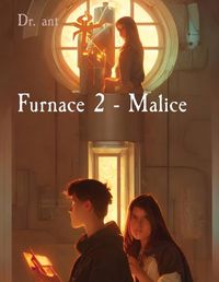 Cover image for Furnace 2 - Malice