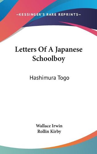 Cover image for Letters of a Japanese Schoolboy: Hashimura Togo