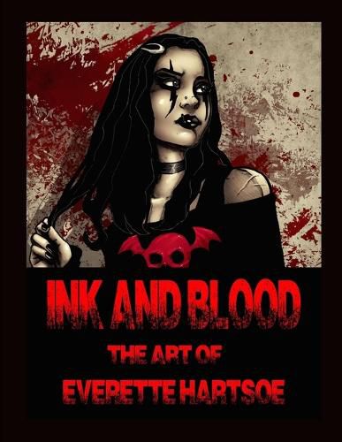 Cover image for Ink and Blood the Art of Everette Hartsoe