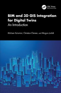 Cover image for BIM and 3D GIS Integration for Digital Twins