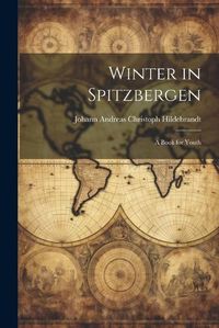 Cover image for Winter in Spitzbergen