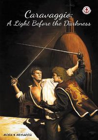 Cover image for Caravaggio: A Light Before the Darkness