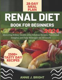 Cover image for Renal Diet Book for Beginners 2024