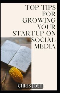 Cover image for Top tips for growing your startup on social media