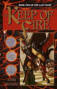 Cover image for The Keep of Fire: Book Two of The Last Rune