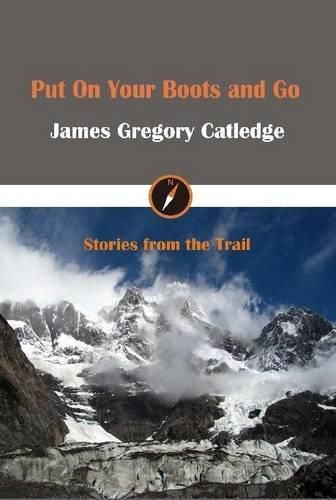 Cover image for Put on Your Boots and Go