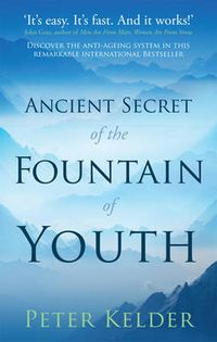 Cover image for The Ancient Secret of the Fountain of Youth