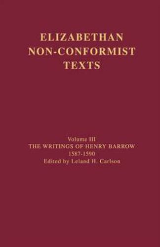 Cover image for The Writings of Henry Barrow, 1587-1590