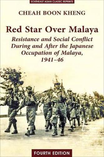 Cover image for Red Star Over Malaya: Resistance and Social Conflict During and After the Japanese Occupation, 1941-1946