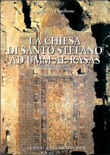 Cover image for La Chiesa Di Santo Stefano Ad Umm Al-Rasas: Ed Il Problema Iconoclastico