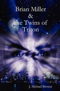 Cover image for Brian Miller and The Twins of Triton