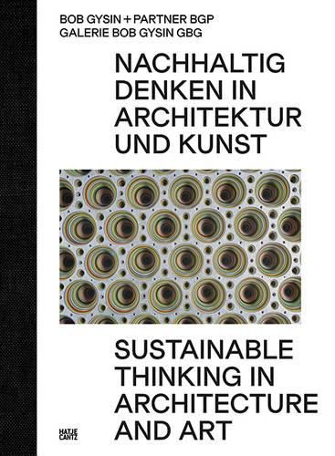 Cover image for Bob Gysin + Partner BGP Architekten: Nachhaltig Denken in Architektur und Kunst