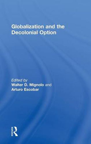 Cover image for Globalization and the Decolonial Option