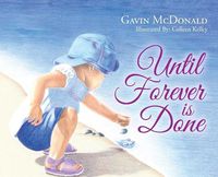 Cover image for Until Forever is Done