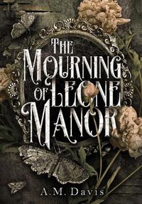 Cover image for The Mourning of Leone Manor