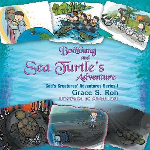 Cover image for BooYoung and Sea Turtle's Adventure: God's Creatures' Adventures Series 1