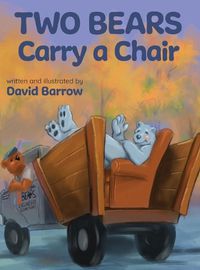 Cover image for Two Bears Carry a Chair