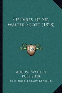 Cover image for Oeuvres de Sir Walter Scott (1828)