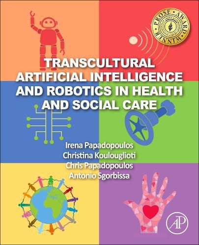 Cover image for Transcultural Artificial Intelligence and Robotics in Health and Social Care