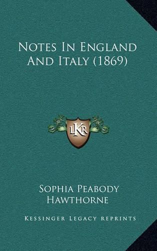 Cover image for Notes in England and Italy (1869)