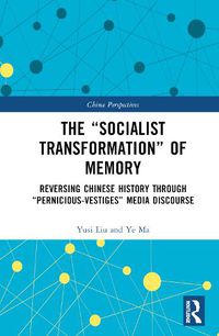 Cover image for The "Socialist Transformation" of Memory