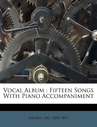 Cover image for Vocal Album: Fifteen Songs with Piano Accompaniment