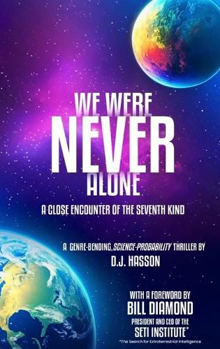 Cover image for We Were NEVER Alone - A Close Encounter of the Seventh Kind