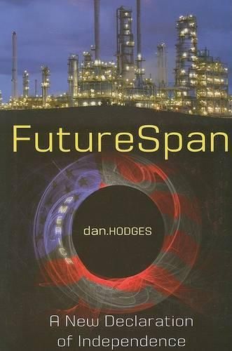 Cover image for Futurespan: Forging a Workable Solution to America's Energy Crisis