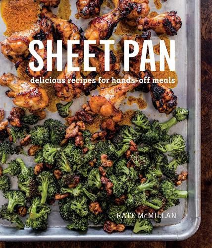 Cover image for Sheet Pan: Delicious Recipes for Hands-Off Meals