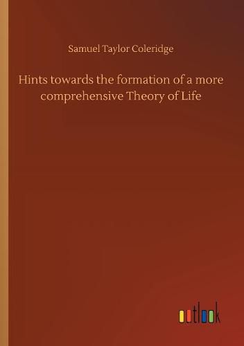 Cover image for Hints towards the formation of a more comprehensive Theory of Life